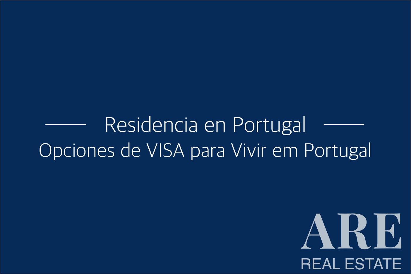 Visas para vivir en Portugal